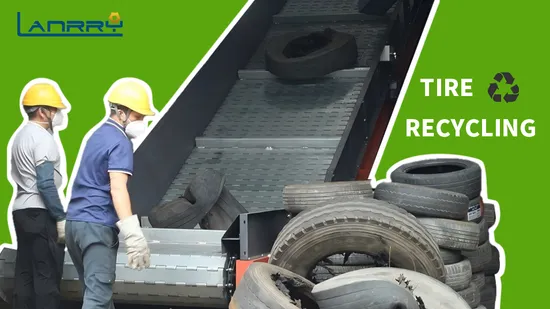 Lanrry High Performance Rubber Recycling Line Tire Processing Machine Tire Shredders